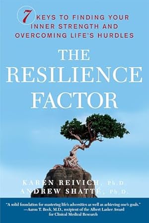 Book cover The Resilience Factor: 7 Keys to Finding Your Inner Strength and Overcoming Life's Hurdles