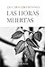 Las horas muertas (Spanish Edition)