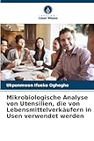 Mikrobiologische Analyse von Utensilien, die von Lebensmittelverkäufern in Usen verwendet werden