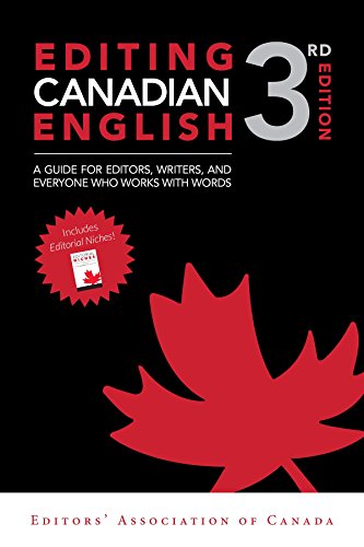 Editing Canadian English, 3rd edition: A Guide for Editors, Writers, and Everyone Who Works with Wor Livre PDF Gratuit