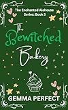 The Bewitched Bakery (The Enchanted Alehouse Book 3) (English Edition)