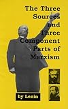 The Three Sources and Component Parts of Marxism