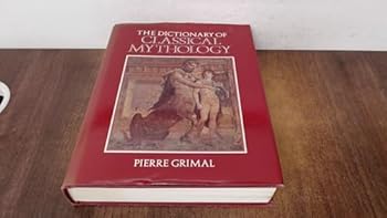 Hardcover The Dictionary of Classical Mythology (Blackwell Reference) (English, French and French Edition) Book