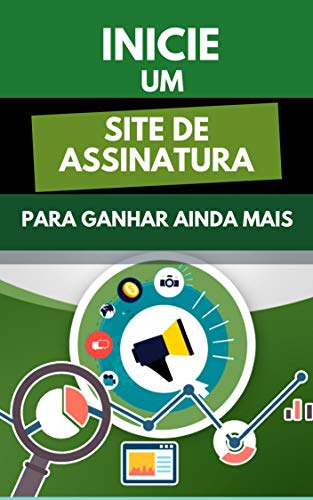 Inicie Um Site De Assinatura Para Ganhar Ainda Mais