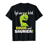 Egal Wie Sauer Du Bist Dinos Sind Saurier Design