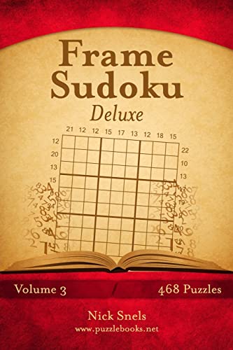 Frame Sudoku Deluxe - Volume 3 - 468 Logic Puzzles