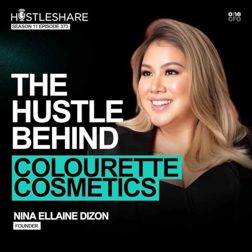 Nina Ellaine Dizon - The Hustle Behind Colourette cover art