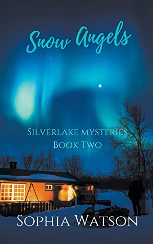 Snow Angels (Silver Lake Cozy Mysteries)