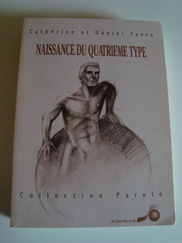 Télécharger Naissance du quatrième type Livre PDF Gratuit