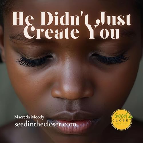God Didn’t Just Create You cover art