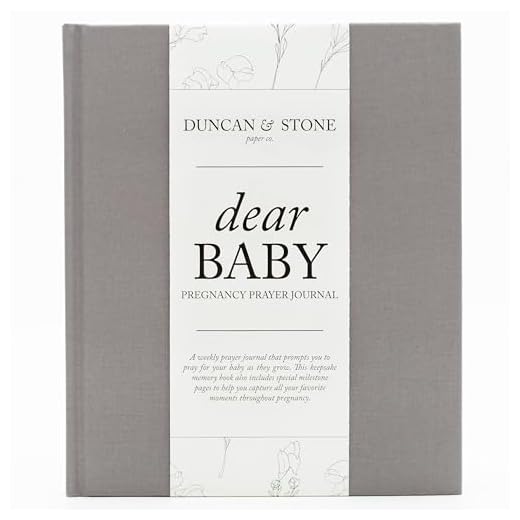 Dear Baby: A Pregnancy Prayer Journal and Memory Book for Expecting Moms - Grey