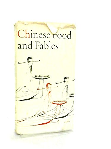Chinese Food and Fables: The Wisdom of a Chines... B001AGOZJU Book Cover