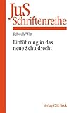 Einführung in das neue Schuldrecht (JuS-Schriftenreihe: Schriftenreihe der Juristischen Schulung)