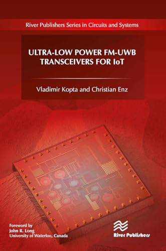 Ultra-Low Power FM-UWB Transceivers for IoT