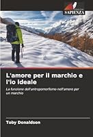 L'amore per il marchio e l'io ideale (Italian Edition) 620246707X Book Cover
