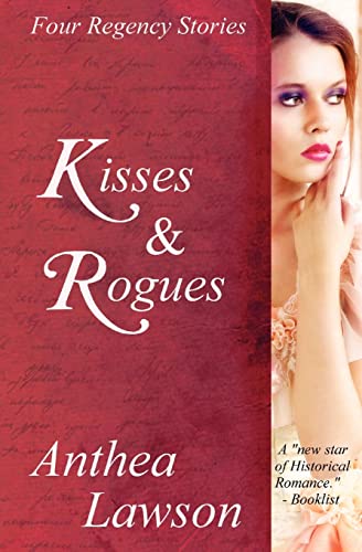 Kisses and Rogues: Four Regency Stories (Historical Delights)
