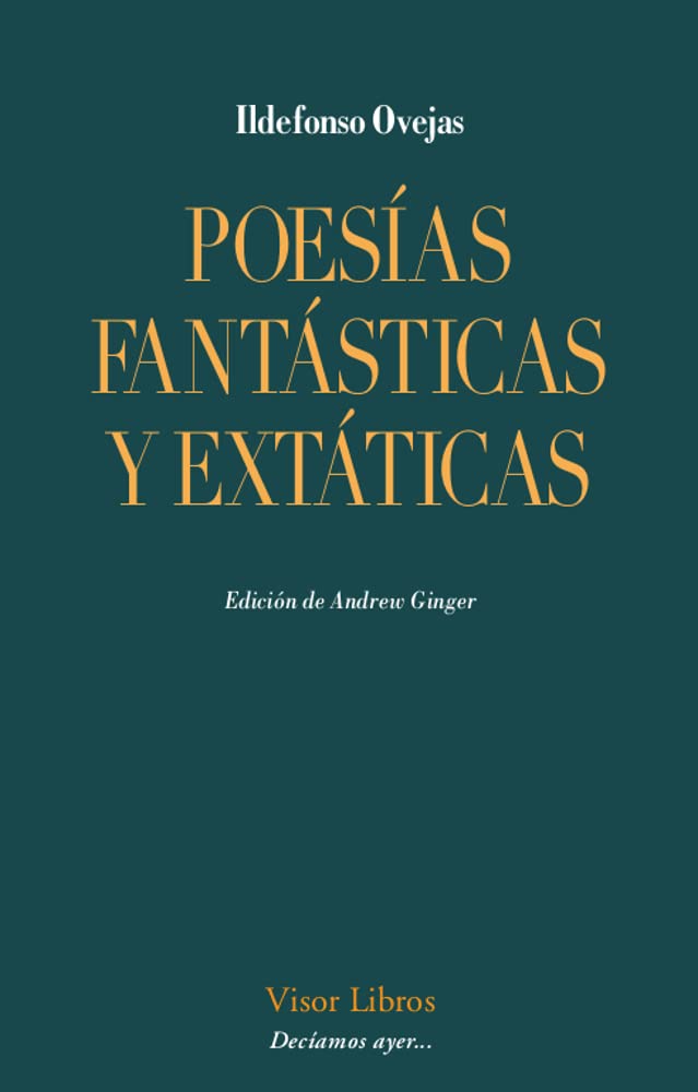 Poesías fantásticas y extáticas Ovejas, Ildefonso, Ginger, Andrew
