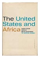 The United States and Africa / edited by Walter Goldschmidt. B0055UAT1K Book Cover