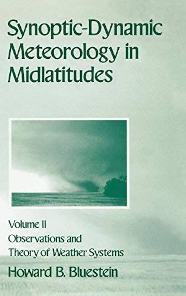 Synoptic-Dynamic Meteorology in Midlatitudes: Volume II