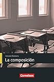cornelsen verlag spanisch grammatik  Espacios literarios - Lektüren in spanischer Sprache: B1 - La composición: Lektüre: Lektre