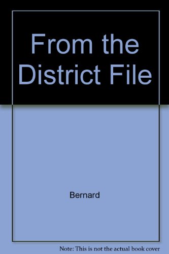 From the District File 093251152X Book Cover