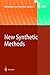 New Synthetic Methods (Advances in Polymer Science, 167)
