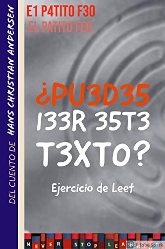Ejercicios Mentales (R3L4T05 C0N NUM3R05) - R3L4T0 1: 31 P4TIT0 F30 (EL PATITO FEO) - Versión Leet (