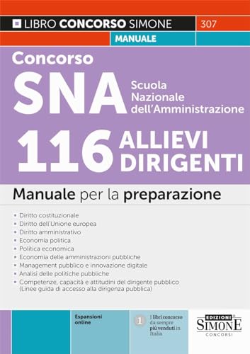 Concorso SNA Scuola Nazionale dell'Amministrazione 116 Allievi Dirigenti - Manuale per la preparazione
