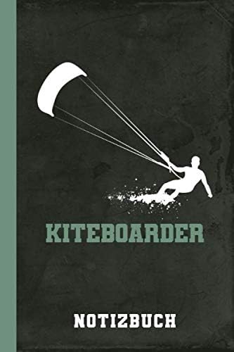 Notizbuch Kiteboarding: Kite Surfen Kiteboarden (Kitesurfen Geschenke)