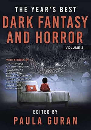 Book cover The Year's Best Dark Fantasy & Horror: Volume Three