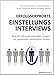 Produktbild ERFOLGSERPROBTE EINSTELLUNGSINTERVIEWS: Wie Sie mit professionellen Fragen die passenden Mitarbeiter finden