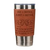LASFOUR Personalized Leather Tumbler - Once A Brother Always A Brother 20oz Coffee Tumbler with Leather Sleeve, Personalized Gifts for Siblings, Sisters, Brothers