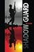 Shadow Guard