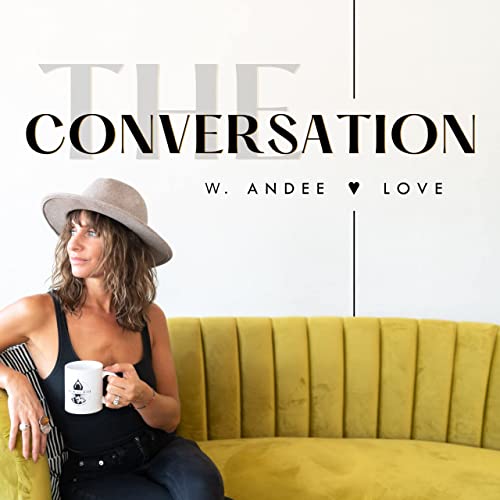 Welcome to The Conversation with Andee Love Podcast Por  arte de portada