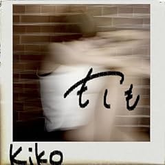 ������ / Kiko
