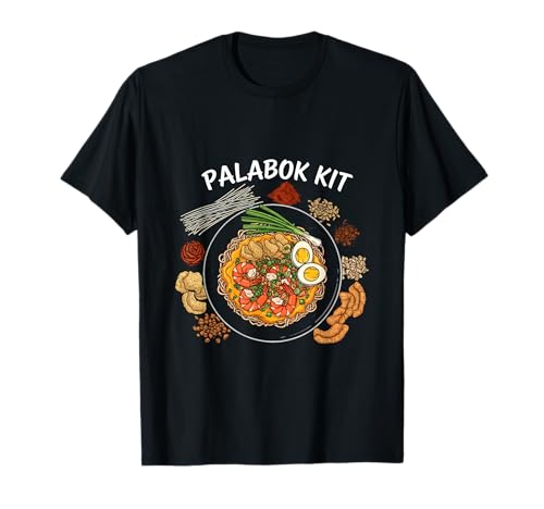 Palabok Kit Filipino Food Pancit Noodles Cuisine T-Shirt