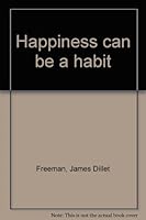 Happiness can be a habit B0007DZ3YI Book Cover