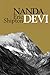 Nanda Devi: Nanda Davi Exploration and Ascent (Eric Shipton: The Mountain Travel Books)