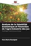 jus d'orange artikel  Analyse de la faisabilité économique et financière de l\'agro-industrie des jus: Projet d\'agro-industrie du jus d\'orange