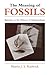 The Meaning of Fossils: Episodes in the History of Palaeontology