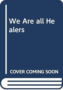 Paperback We Are all Healers Book