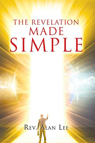 The Revelation Made Simple 1498425267 Book Cover