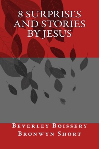 8 Surprises and Stories by Jesus: Volume 2 (Learn About Jesus)