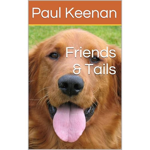 Friends &amp;amp; Tails by Paul Keenan episode artwork