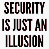 Magnet Security is just an Illusion Security Quotes Magnetic Vinyl Sticker 5'