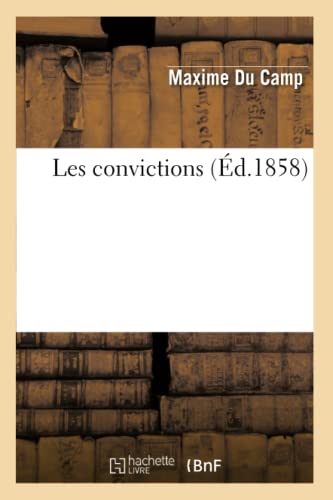 Les Convictions (Litterature) (French Edition)