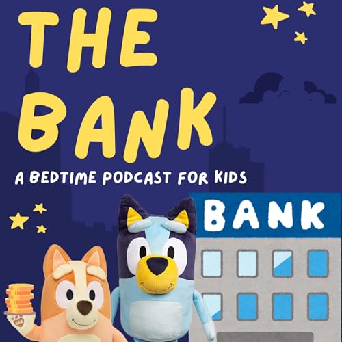 Bluey: The Bank Podcast Por  arte de portada