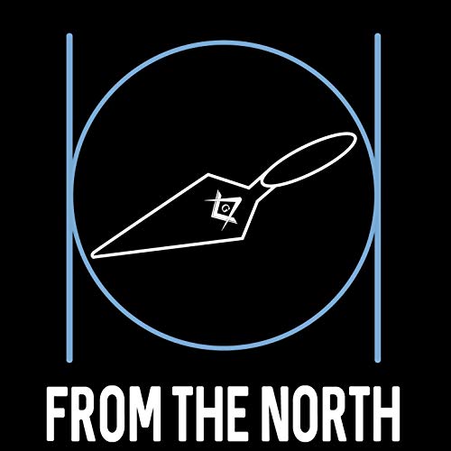A Masonic Podcast, From The North cover art