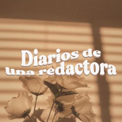 『Almendra: diarios de una redactora』のカバーアート