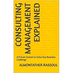 Consulting Management EXPLAINED Audiobook By Almontather Rassoul cover art